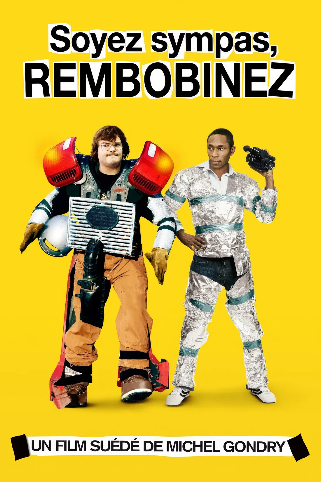 Soyez Sympas, Rembobinez (2008)